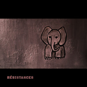 RÉSISTANCES - CULTURAL PROD X RODXY7