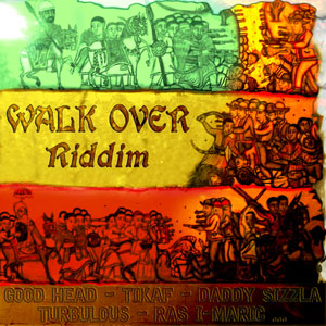 WALK OVER RIDDIM - VARIOUS ARTISTS